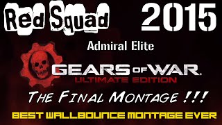 Gears Of War Ultimate Edition : BEST WALLBOUNCE MONTAGE EVER !!!