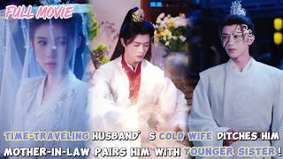 Husband’s Cold Wife Ditches Him【FULL】Mother-in-Law Pairs Him with Younger Sister#cdrama #reborn screenshot 5