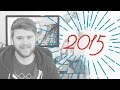 IT&#39;S 2015! [vlog]