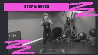 Step & Shred #230