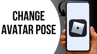 How To Change Pose On Roblox Mobile ?