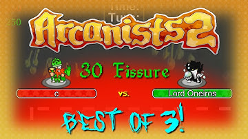 Arcanists 2! - clint (1690) vs. Lord Oneiros (2125) - 30 Fissure - Bo3 - Rated