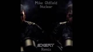 Mike Oldfield - Nuclear (Exert Remix) Resimi