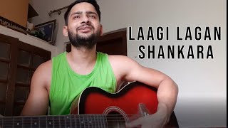 LAAGI LAGAN SHANKARA | ELESH SETH | GUITAR LESSON OR COVER | HANSRAJ RAGHUWANSHI |