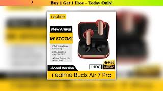 Global Version Realme — Best Seller (2025): Global Version Realme Buds Air 7 Pro 53db