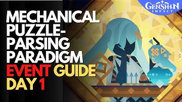 Mechanical Puzzle Parsing Paradigm Event DAY 1 Guide Genshin Impact