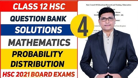 Probability Distribution Part 4 | Maths Question Bank Solutions HSC 2021 Exam | Maharashtra Board