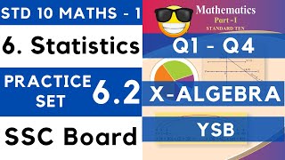 Statistics | Practice Set 6.2 | SSC Class 10th Algebra | Maths 1 | Maharashtra State Board Lesson 6 by Yogesh Sir's Backbenchers 69,502 views 5 months ago 48 minutes