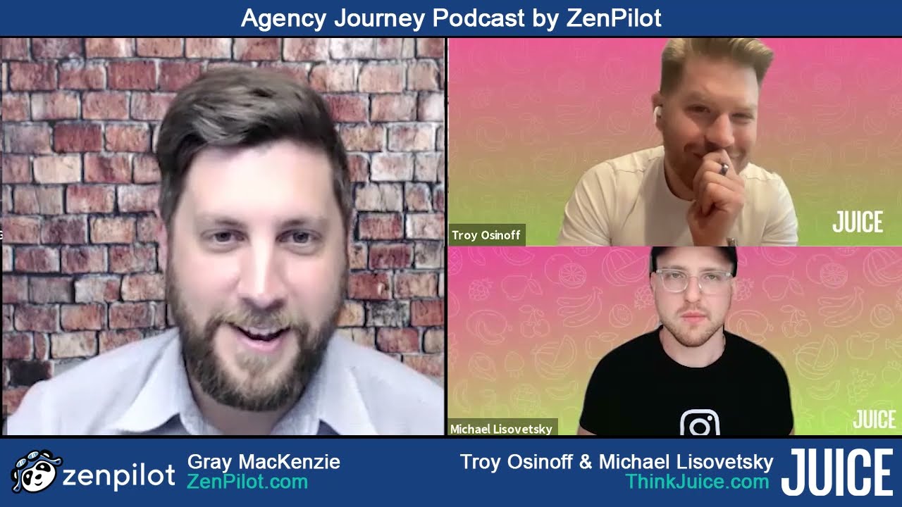Strategies for Agency Growth: Scaling a Digital Agency with JUICE Co-Founders Michael Lisovetsky and Troy Osinoff