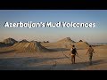 Mud volcanoes of Baku - hitchhiking around Azerbaijan