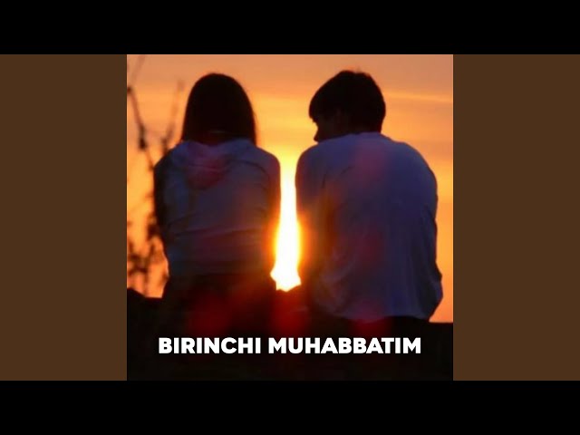 Birinchi Muhabbatim