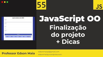 Curso de JS Aula 55 JS OO Finalização do projeto