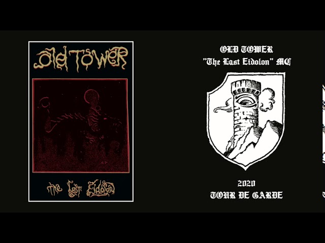 Old Tower - The Last Eidolon (Full Album)