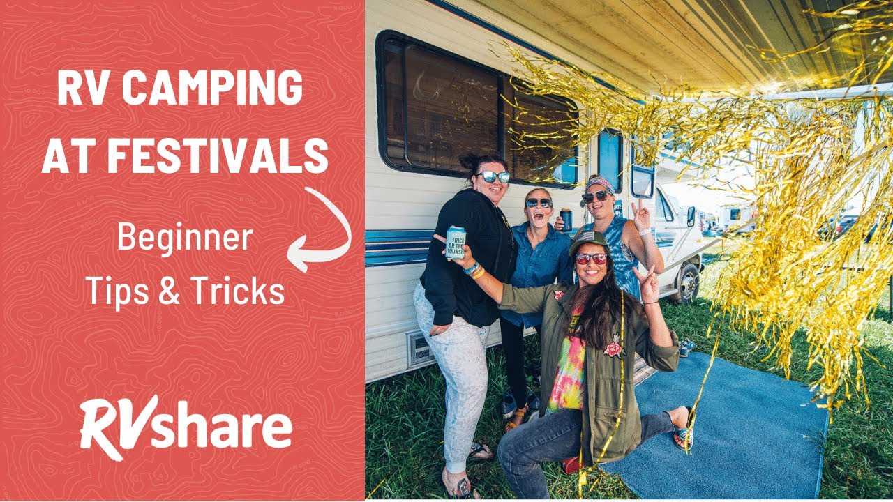 🚐✨ RV Camping at Festivals: Beginner Tips and Tricks ✨🚐