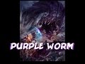 Monster Ecology: Purple Worm