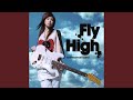 Fly High