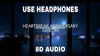 8D_AUDIO || HEARTBREAK ANNIVERSARY || GIVEON ||(slowed tiktok song)