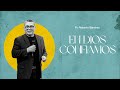 En Dios Confiamos | Pastor Roberto Sánchez