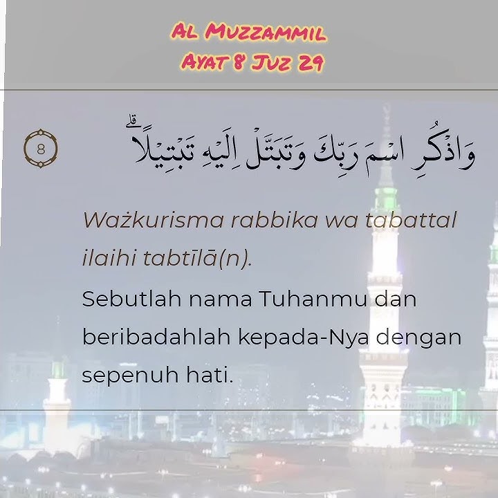 Al Muzzammil Ayat 8 #Short
