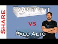 Fortinet Vs Palo Alto - High Level View