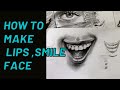 Session 11 lips and smile face how to draw lips  lips drawing  how to make lips with  teeth