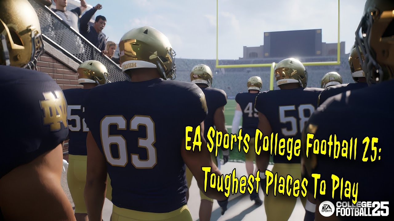 EA Sports College Football 25: Toughest Places To Play