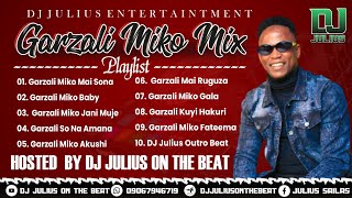 DJ Julius Best of Garzali Miko Sabon Remix Na Hausa 2022 {0906794671} Mai Sona,  Baby. Jani Muje