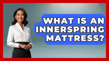 What Is An Innerspring Mattress? - Sleep Wellness Workshop