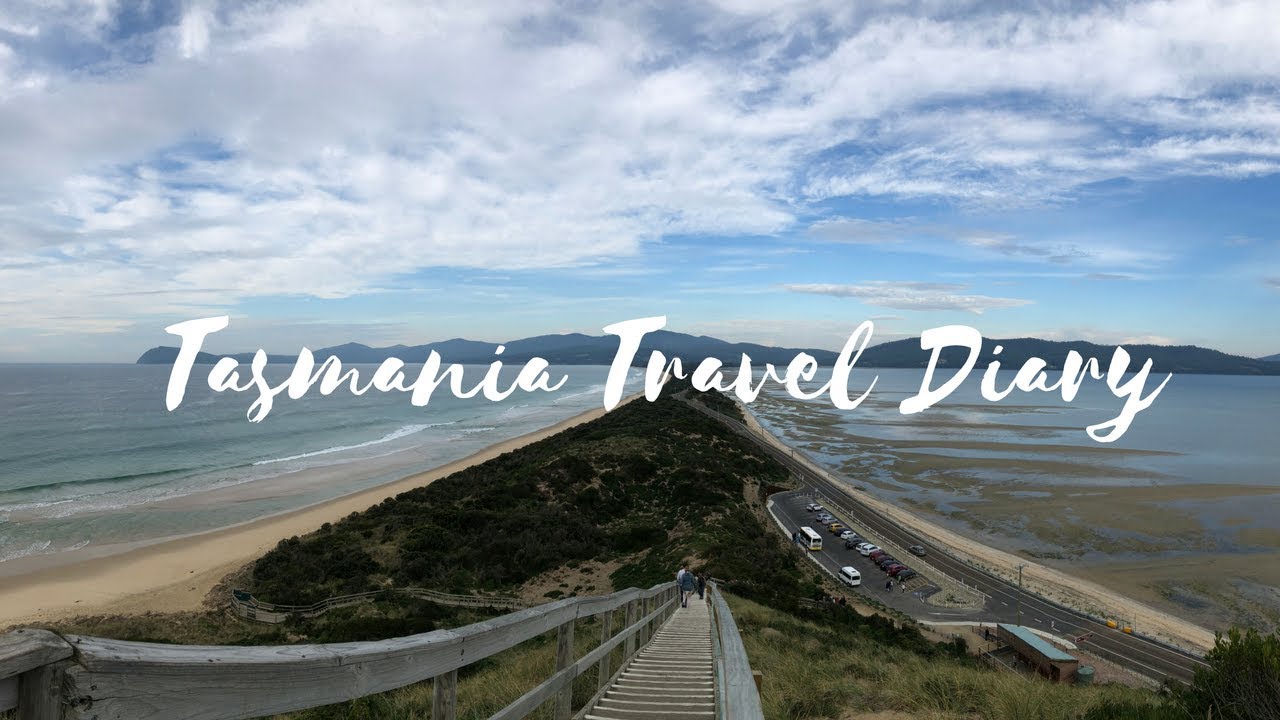 Tasmania Travel Diary