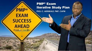 PRAIZION STUDENTS ONLY - PMP Iterative Study Plan - Strategy for Passing the Test!
