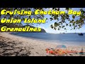 Cruising Chatham Bay Union Island in the Grenadines S5Ep12