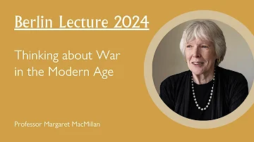 Wolfson Berlin Lecture 2024 - Professor Margaret MacMillan