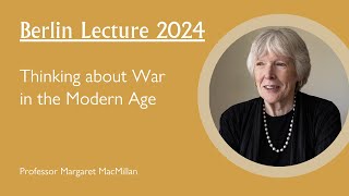 Wolfson Berlin Lecture 2024  Professor Margaret MacMillan