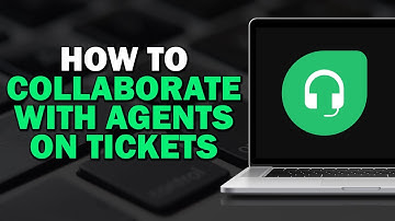 How To Collaborate With Agents on Tickets In Freshdesk (Quick Tutorial)