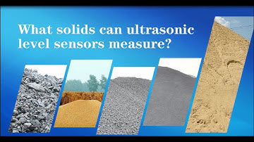 What Solids Can Ultrasonic Level Sensors Measure?