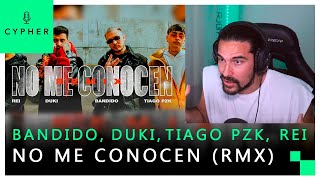 REACCIÓN a No Me Conocen Remix - Bandido, Duki, Rei, Tiago PZK Oficial