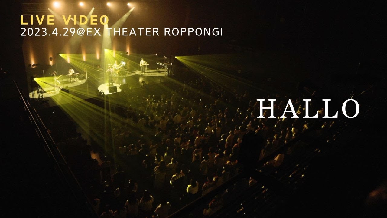 きゃない - HALLO【2023.4.29 LIVE TOUR 2023 さいかい@EX THEATER ROPPONGI】