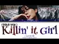 J Hope 제이홉 Killin It Girl Solo Ver Lyrics Color Coded Lyrics ENG J Hope 제이홉 Killin It Girl Solo Ver Lyrics Color Coded Lyrics ENG