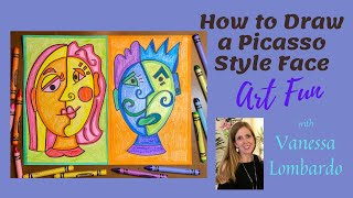 How to Draw a Picasso Style Face- Art Fun with Vanessa Lombardo