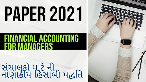 M.com Sem - 3 || Financial Accounting For Managers || paper 2021