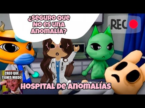 😵 ¡Las anomalías casi me atrapan! | Hospital de Anomalías 🏥