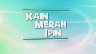 Upin & Ipin S14E15 - Kain Merah Ipin