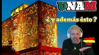 ESPAÑOL QUEDA FASCINADO CON LA UNAM UNIVERSIDAD NACIONAL AUTONOMA DE MÉXICO  / REACCIÓN