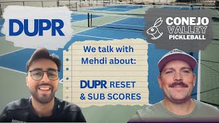 CVP talks with DUPR about DUPR Reset and SUPR Subscores - Two great upcoming features!