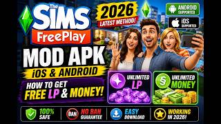 Sims FreePlay /MOD APK iOS & Android - How to Get Sims FreePlay Free LP & Money 2026 screenshot 4