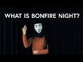 Learn all about Guy Fawkes & BONFIRE NIGHT