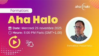 Aha Halo Training Replay (French) | Formation Aha Halo en Français — Full Session