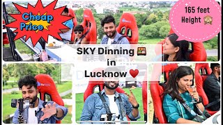 Sky Dinning in Lucknow♥️♥️ price♥️🧿#skydining #lucknow #price #video #vlog #fulldetails #new