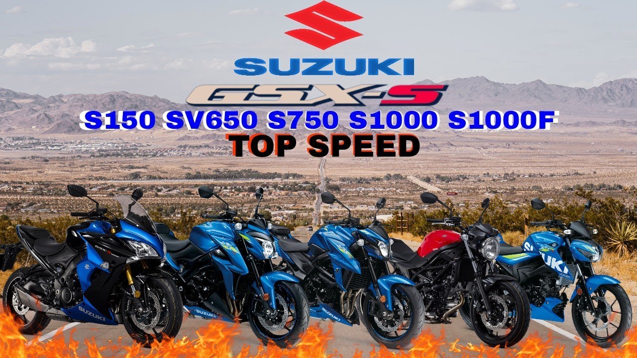 Top Speed Suzuki GSX-S Series | GSX-S150 SV650 S750 S1000 S1000F