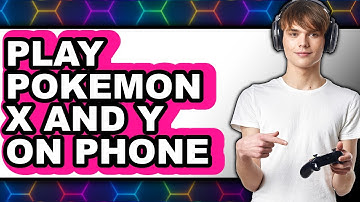 How to Play Pokémon X and Y on Your Phone (UPDATED 2025)
